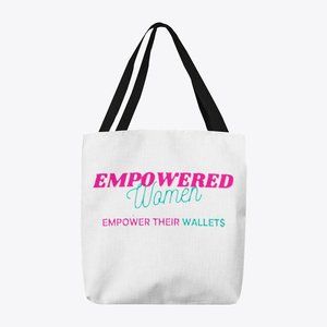 Empowered Women, Empower their Wallet$